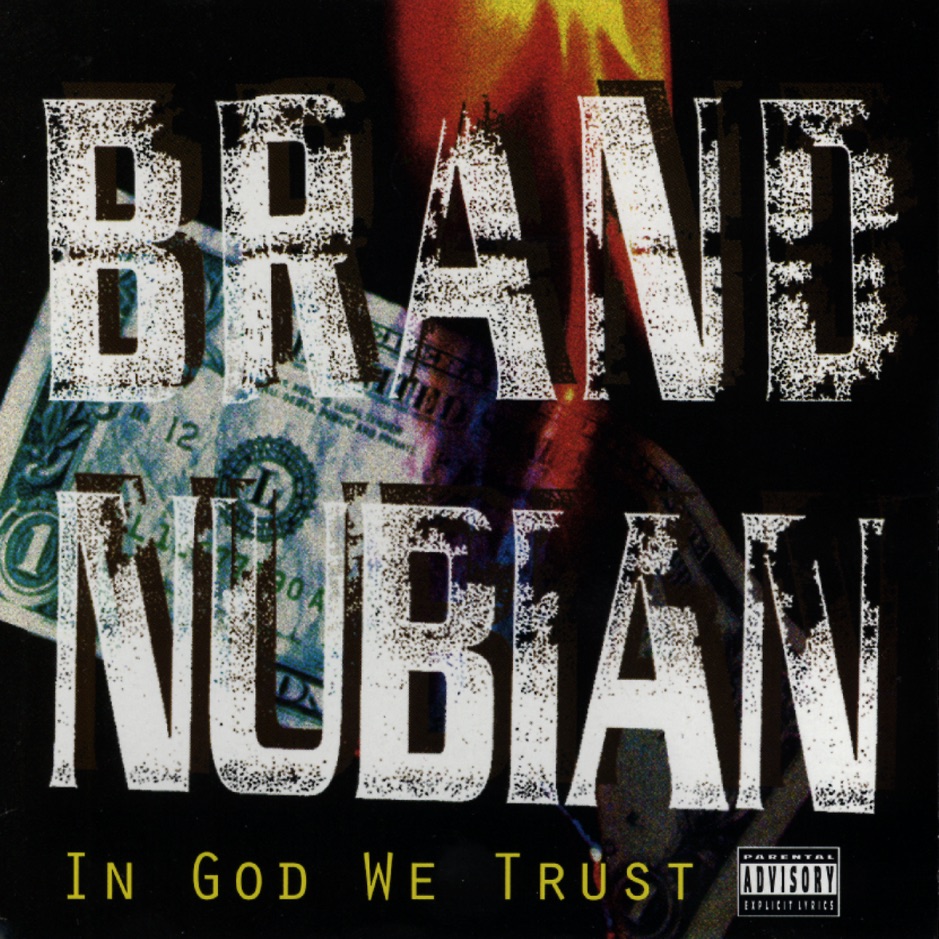 Brand Nubian - In God We Trust